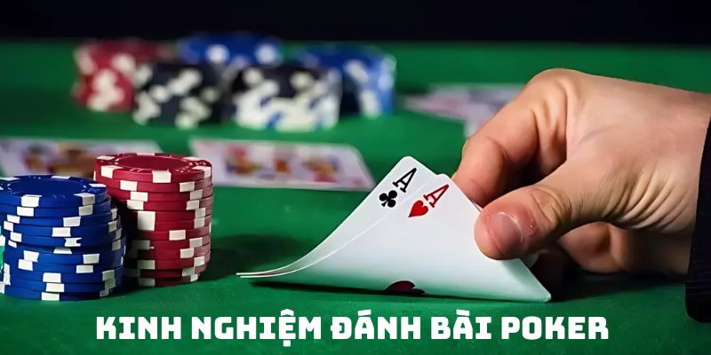 Kinh nghiệm đánh bài Poker King88